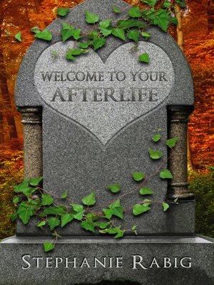 cover image of Welcome to Your Afterlife